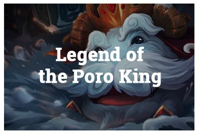 League Of Legends Modes - Legend of the PORO King