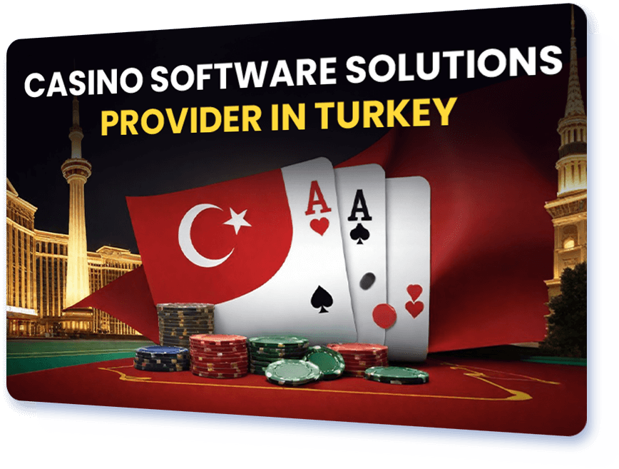 Casino Software Solutions Provider In Turkey