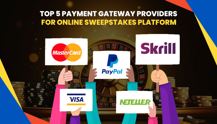 Top payment gateway providers for sweepstakes casinos