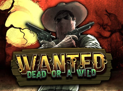 Wanted Dead or a Wild