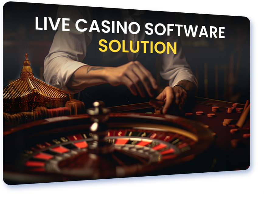 Live Casino Software Solutions